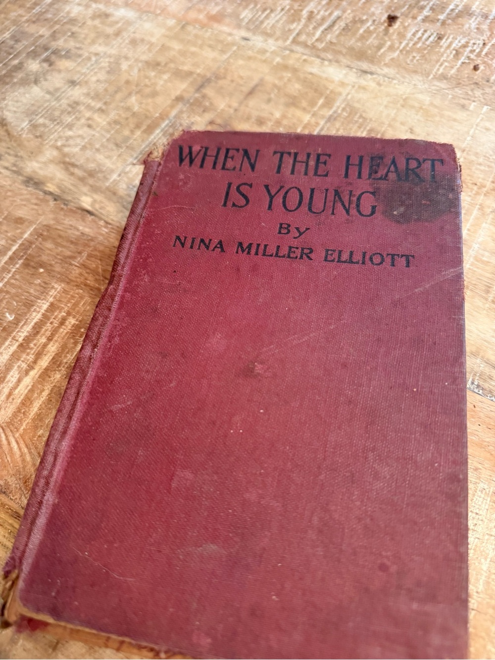 When The Heart Is Young by Nina Miller Elliott - Red Clothbound Book
